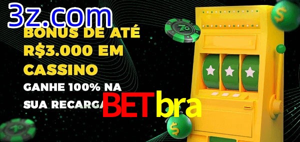 Betbra melhor bônus de depósito